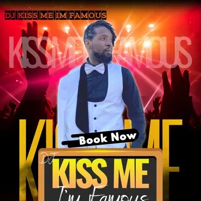 DJ KISS ME I'M FAMOUS