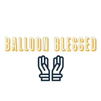 Balloon Blessed