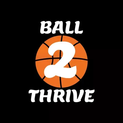 Ball2Thrive Basketball Academy