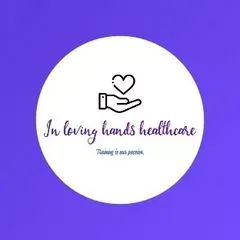 In Loving Hands Healthcare & Training LLC