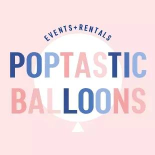 Poptastic Balloons and Events
