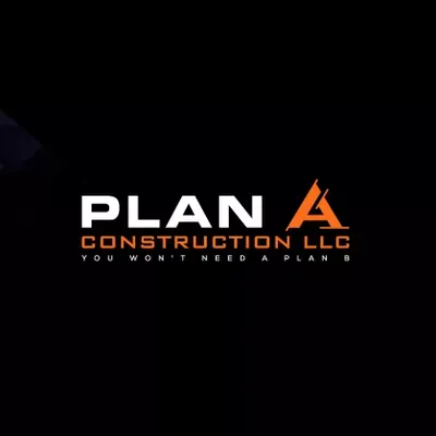 Plan A Construction LLC