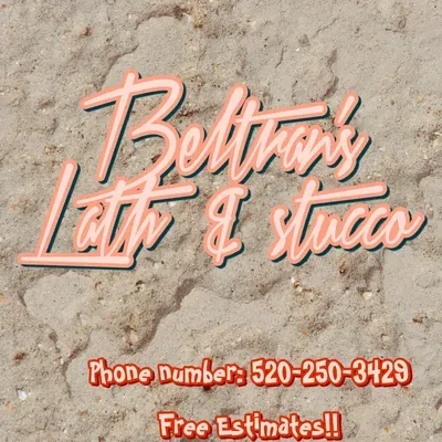 Beltran’s Lath & stucco