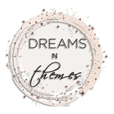 Dreams N Themes