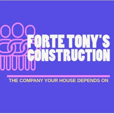 Forte Tony's Construction