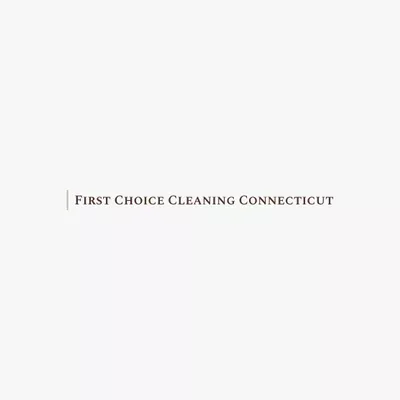 First Choice Cleaning Connecticut LLC