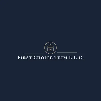 First Choice Trim LLC