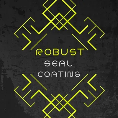 Robust Seal Coating