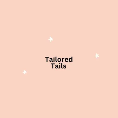 Tailored tails