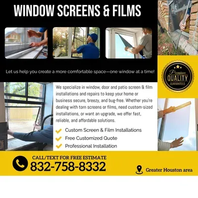 Window Screen & Film Installations and Repairs