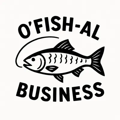 O-Fish-al Business