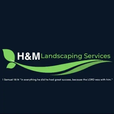 H&M Landscaping/Maintenance