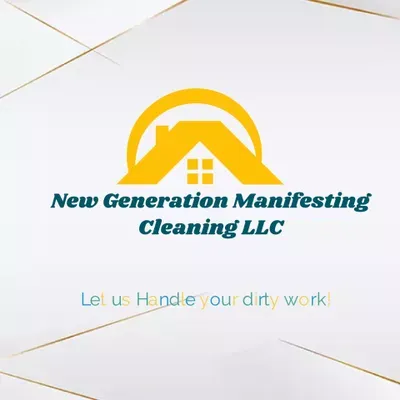 New generation manifesting cleaning service llc