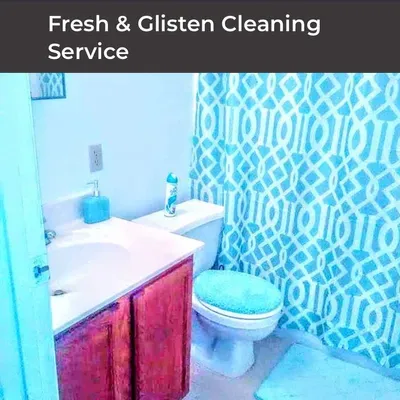 Fresh & Glisten Cleaning Service LLC