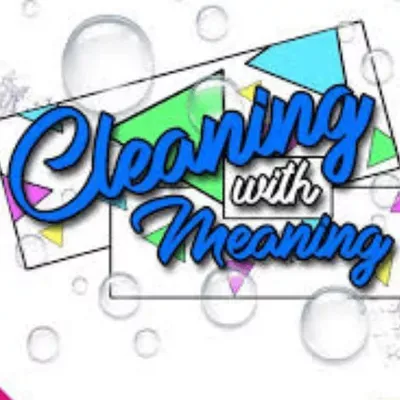 Cleaning with meaning