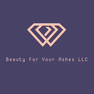 Beauty For Your Ashes LLC