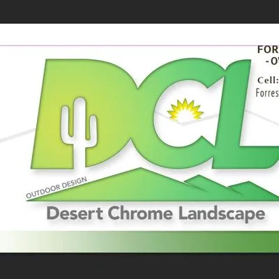 Desert Chrome Landscape and Construction LLC