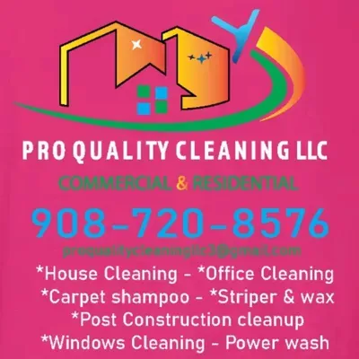 Pro quality cleaning Llc