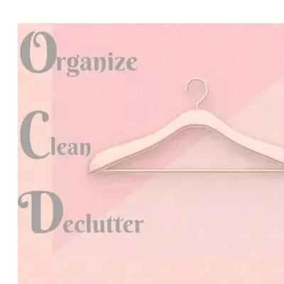 OCD Professionally (Organize, Clean, Declutter)