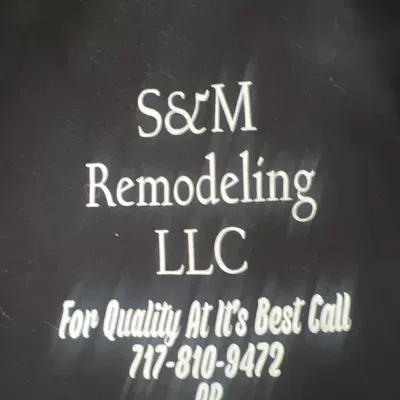 S&M Remodeling LLC