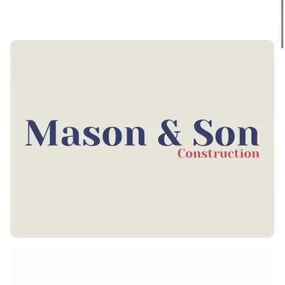 Mason & Son Construction