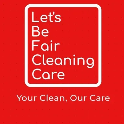 Let's Be Fair Cleaning Care