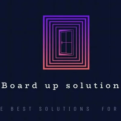 Board up solution.