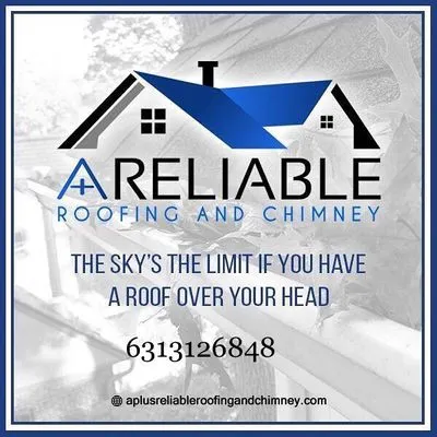 A PLUS RELIABLE ROOFING AND CHIMNEY