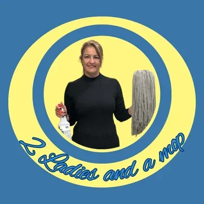 2 Ladies and a Mop. Cleaning Services