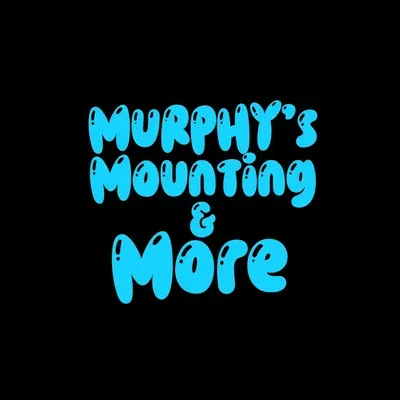 Murphy’s Mounting