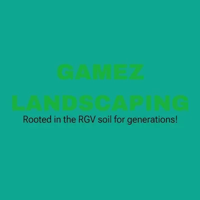 Gamez Landscaping