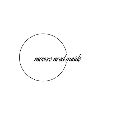 Movers Need Maids
