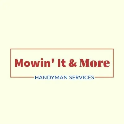 Mowin' It & More